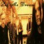 Let Me Dream : The Maze